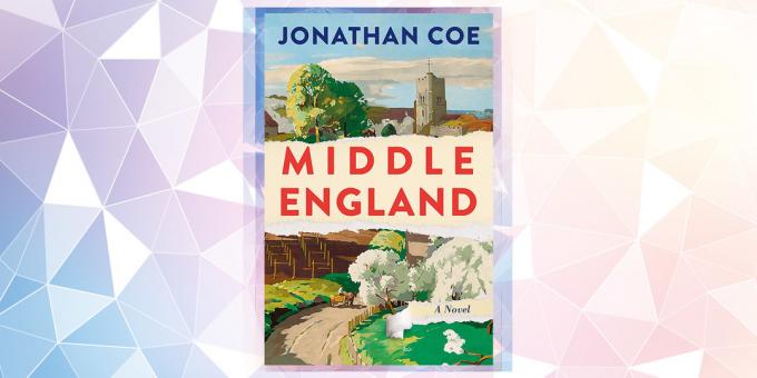 Najbolj pričakovani knjiga v 2019: "Sredi Anglije," Jonathan Coe