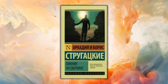 Knjige za mlade. "Cesti piknik", Arkadij in Boris Strugacki