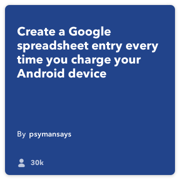 IFTTT Recept: Log vsakič, ko polnite telefon z Googlovo preglednico poveže android-baterije za google-pogon