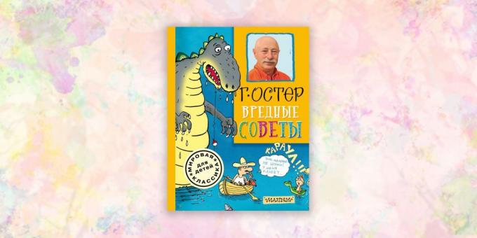 knjige za otroke: "Bad svetovanje" Grigorij Oster