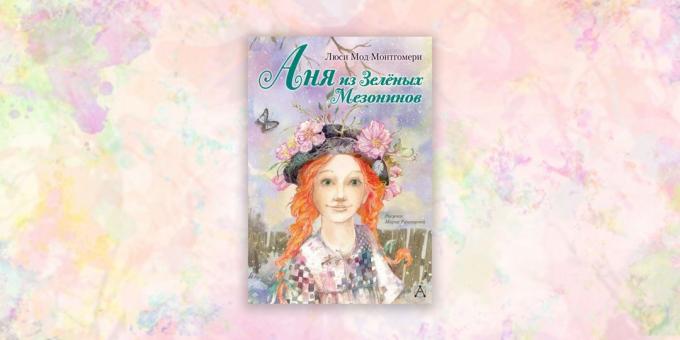 knjige za otroke: "Anne of Green Gables," Lucy Maud Montgomery