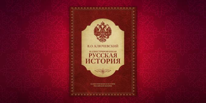 Knjige o zgodovini "The Illustrated ruski zgodovini", Vasilij Klyuchevskii