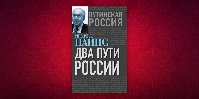 Zgodovina knjige: "Dve ruski način", Richard Pipes