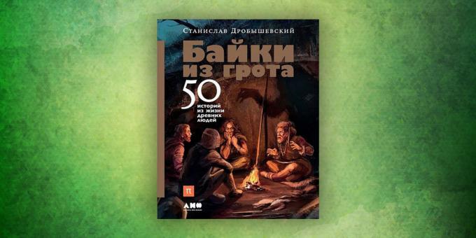 Knjige o svetu okoli nas, "Zgodbe iz jami. 50 zgodb iz življenja starih ljudi, "Stanislaus Drobyshevskiy