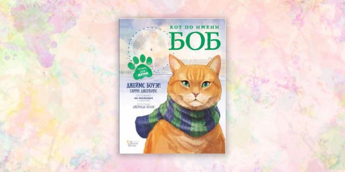 knjige za otroke: "Mačka z imenom Bob," James Bowen