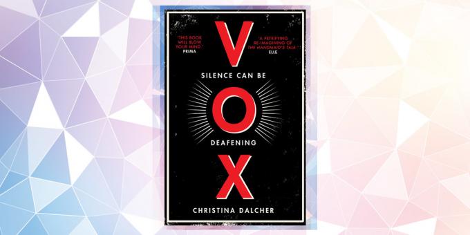 Najbolj pričakovani knjiga v 2019: "The Voice", Christina Dalcher