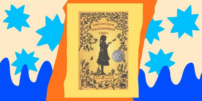 Knjige za otroke: "The Evolution of Calpurnia Tate" po Jacqueline Kelly