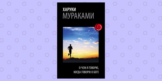 "Kaj sem Talk About ko govorim o teku", ki ga Haruki Murakami