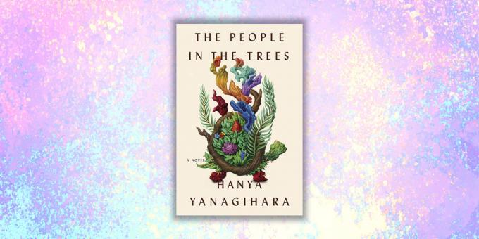 Nove knjige: "Ljudje v drevesa", Chania Yanagihara
