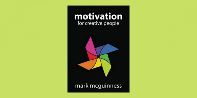 "Motivacija kreativnih ljudi" Marka McGuinnessa